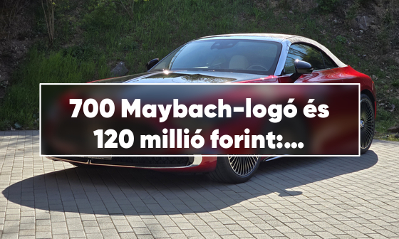 700 Maybach-logó és 120 millió forint: a Mercedes-Maybach SL 680 luxuskabrió bemutatása