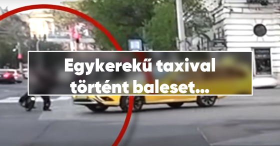 Egykerekű taxival történt baleset a Bajcsy-Zsilinszky úton